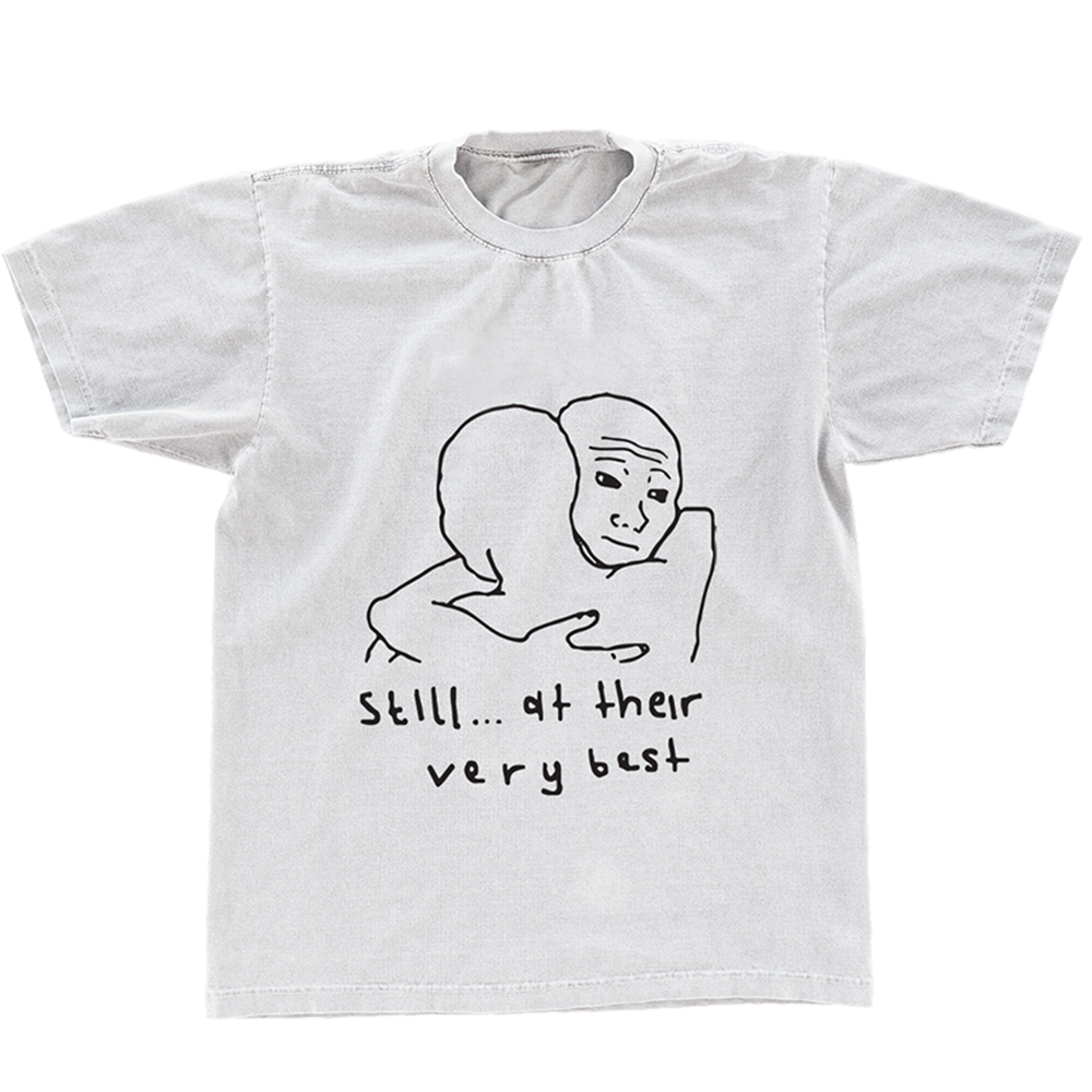 Still... At Their Very Best Hug T-Shirt
