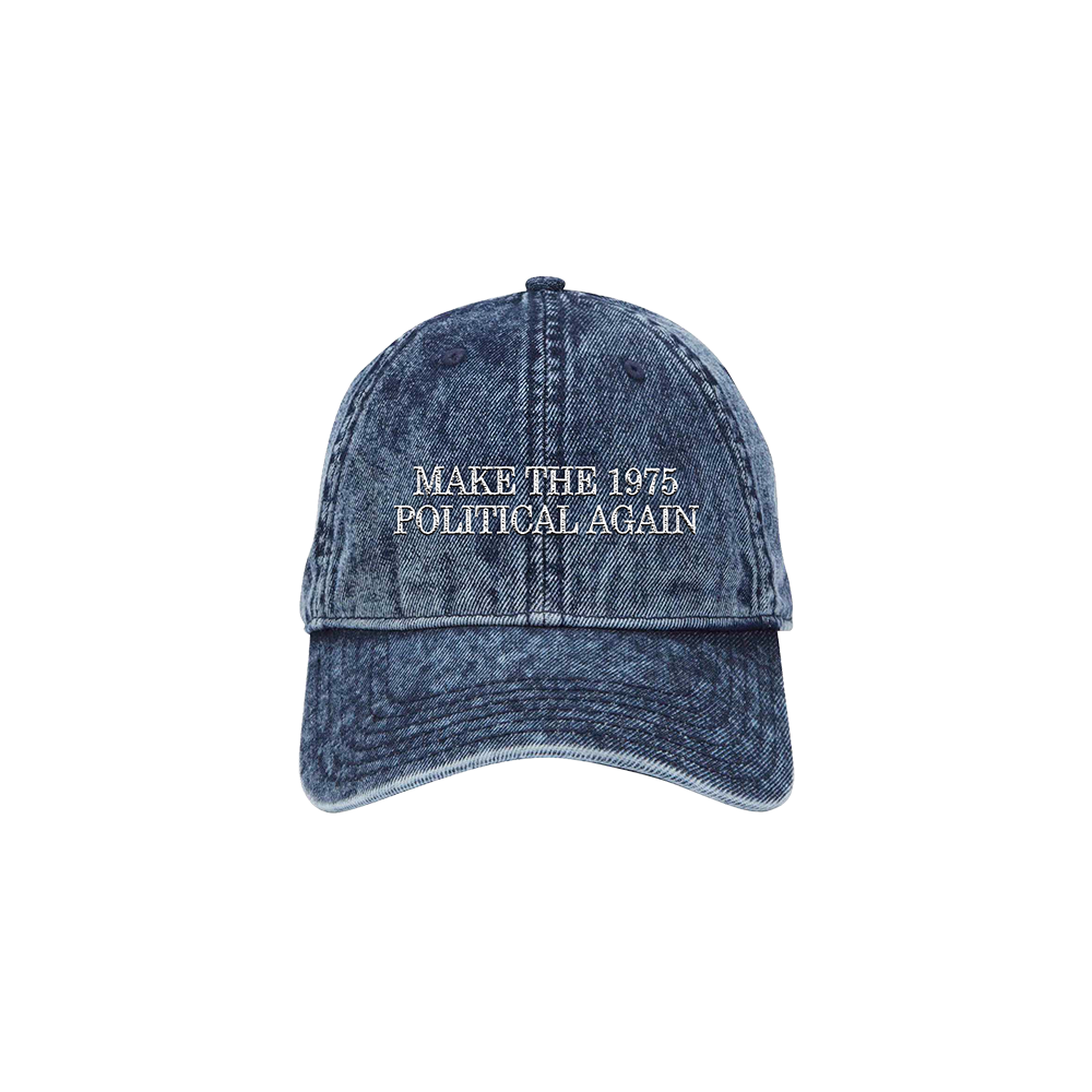 Make The 1975 Political Again Hat